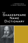 The Shakespeare Name Dictionary - Book