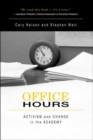 Office Hours : Activism and Change in the Academy - Book