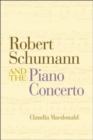 Robert Schumann and the Piano Concerto - Book