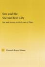 Sex and the Second-Best City : Sex and Society in the Laws of Plato - Book