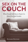 Sex on the Couch : What Freud Still Has To Teach Us About Sex and Gender - Book