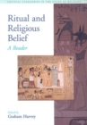 Ritual and Religious Belief : A Reader - Book