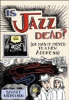 Is Jazz Dead? : Or Has It Moved to a New Address - Book