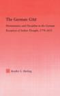 The German Gita : Hermeneutics and Discipline in the Early German Reception of Indian Thought - Book