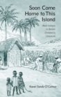 Soon Come Home to This Island : West Indians in British Children's Literature - Book
