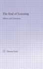 The End of Learning : Milton and Education - Book