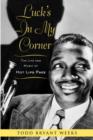 Luck's In My Corner : The Life and Music of Hot Lips Page - Book