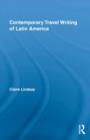 Contemporary Travel Writing of Latin America - Book