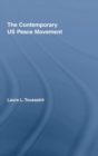 The Contemporary US Peace Movement - Book