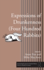 Expressions of Drunkenness (Four Hundred Rabbits) - Book