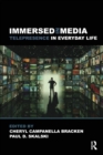 Immersed in Media : Telepresence in Everyday Life - Book
