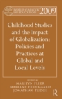 World Yearbook of Education 2009 : Childhood Studies and the Impact of Globalization: Policies and Practices at Global and Local Levels - Book