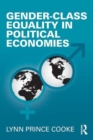 Gender-Class Equality in Political Economies - Book