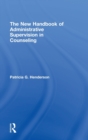 The New Handbook of Administrative Supervision in Counseling - Book