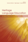 Heritage Language Education : A New Field Emerging - Book