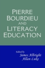 Pierre Bourdieu and Literacy Education - Book