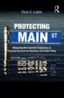Protecting Main Street : Measuring the Customer Experience in Financial Services for Business and Public Policy - Book