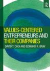 Values-Centered Entrepreneurs and Their Companies - Book