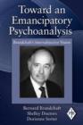 Toward an Emancipatory Psychoanalysis : Brandchaft's Intersubjective Vision - Book