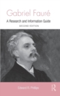Gabriel Faure : A Guide to Research - Book