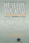 Healthy Housing : A practical guide - Book