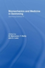 Biomechanics and Medicine in Swimming V1 - Book