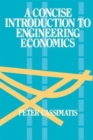 A Concise Introduction to Engineering Economics - Book