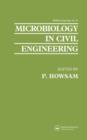 Microbiology in Civil Engineering : Proceedings of the Federation of European Microbiological Societies Symposium held at Cranfield Institute of Technology, UK - Book