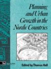 Planning and Urban Growth in Nordic Countries - Book