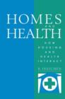 Homes and Health : How Housing and Health Interact - Book