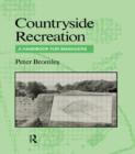 Countryside Recreation : A handbook for managers - Book