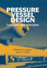 Pressure Vessel Design : Concepts and principles - Book
