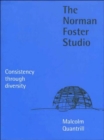 The Norman Foster Studio : Consistency Through Diversity - Book