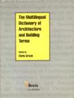 Multilingual Dictionary of Architecture and Building Terms - Book