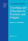 Teaching and Education in Fracture and Fatigue - Book