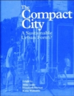 The Compact City : A Sustainable Urban Form? - Book