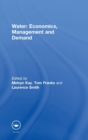 Water: Economics, Management and Demand - Book