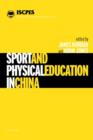Sport and Physical Education in China - Book