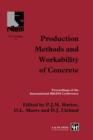 Production Methods and Workability of Concrete - Book