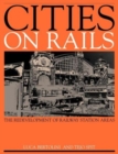 Cities on Rails : The Redevelopment of Railway Stations and their Surroundings - Book