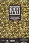 Monitoring Bathing Waters : A Practical Guide to the Design and Implementation of Assessments and Monitoring Programmes - Book