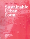 Achieving Sustainable Urban Form - Book