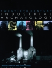 Twentieth Century Industrial Archaeology - Book
