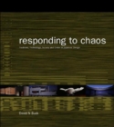 Responding to Chaos : Tradition, Technology, Society and Order in Japanese Design - Book