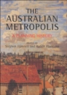 Australian Metropolis : A Planning History - Book