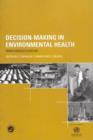 Decision-Making in Environmental Health : From Evidence to Action - Book