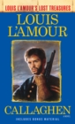 Callaghen (Louis L'Amour's Lost Treasures) - eBook