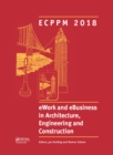 eWork and eBusiness in Architecture, Engineering and Construction : Proceedings of the 12th European Conference on Product and Process Modelling (ECPPM 2018), September 12-14, 2018, Copenhagen, Denmar - eBook
