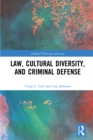 Law, Cultural Diversity, and Criminal Defense - eBook