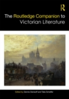 The Routledge Companion to Victorian Literature - eBook
